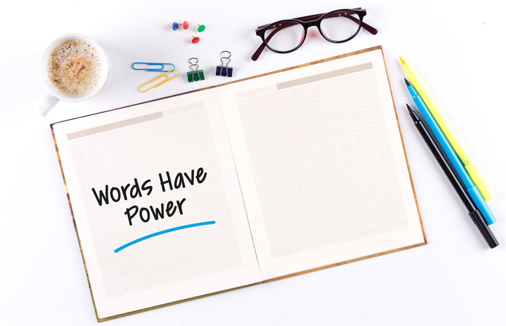 ノートにWords Have Power